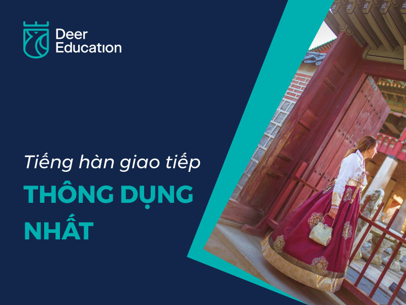 Cẩm nang giao tiếp tiếng Hàn hàng ngày